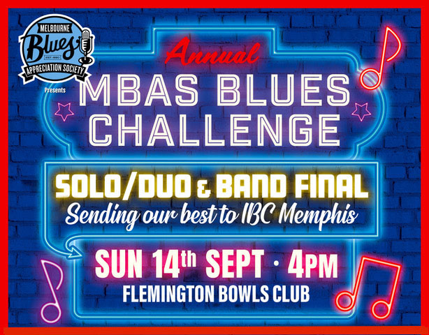 MBAS BLUES CHALLENGE FINAL: Combined SOLO/DUO & BAND Divisions